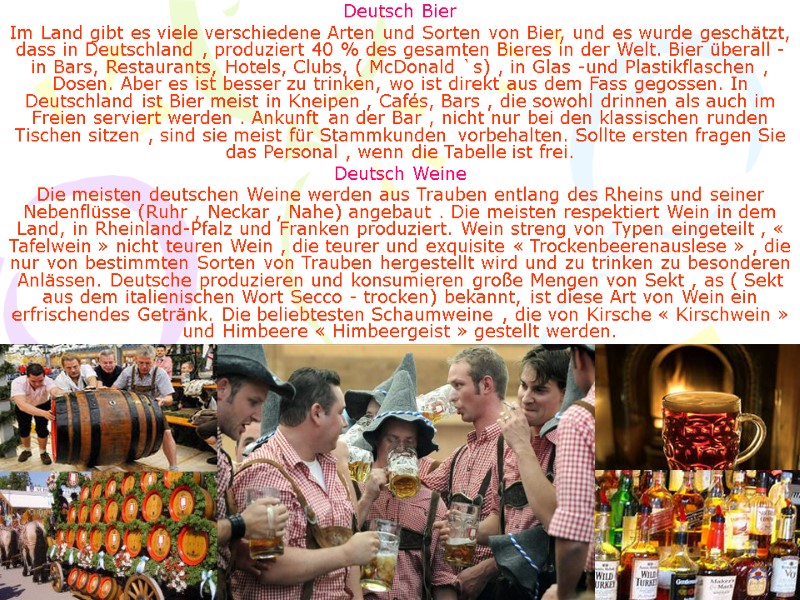 Deutsch Bier Im Land gibt es viele verschiedene Arten und Sorten von Bier, und